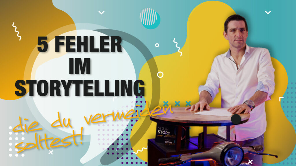 5 Fehler im Storytelling und in der Kommunikation